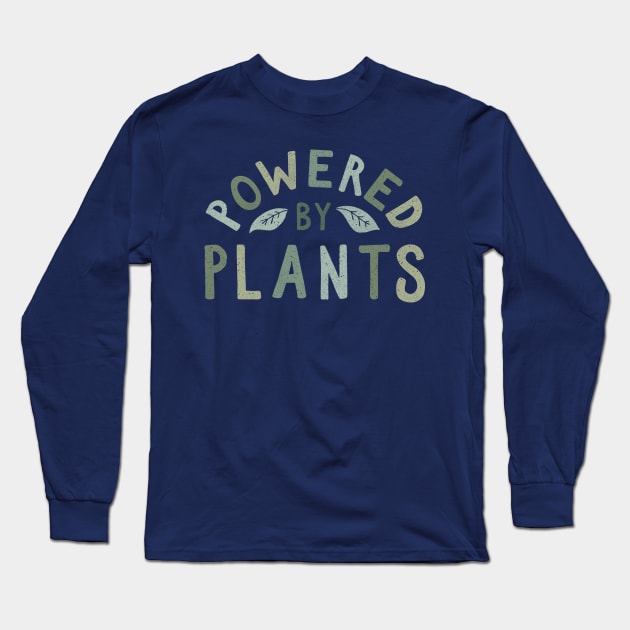 Powered by plants Long Sleeve T-Shirt by cabinsupply